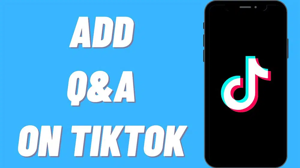 How To Add Q&A On TikTok